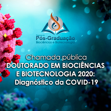 O Programa de Pós-Graduação em Biociências e Biotecnologia abre processo seletivo para ingresso no Doutorado a partir de outubro de 2020. A chamada ocorre com apoio da CAPES ao PPGBB através do Edital 09/2020 – Prevenção e Combate a Surtos, Endemias, Epidemias e Pandemias.