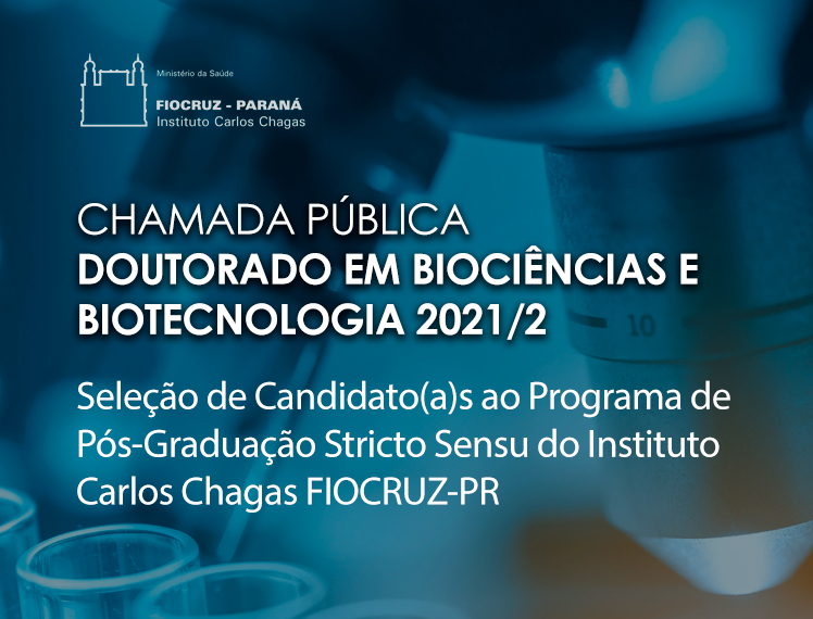 O Instituto Carlos Chagas, Fundação Oswaldo Cruz Paraná (ICC/FIOCRUZ-PR) torna público, para conhecimento dos interessados, o calendário e as normas para a seleção de candidato(a)s ao Curso de Doutorado do Programa de Pós-Graduação Stricto Sensu em Biociências e Biotecnologia do ICC/FIOCRUZ-PR (PPGBB-ICC).