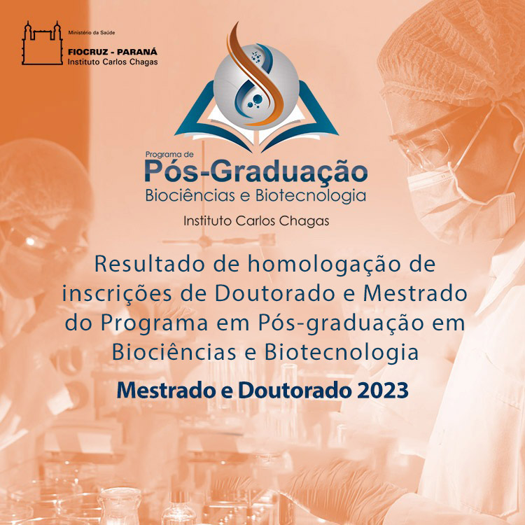 Resultado de homologação de inscrições de Doutorado e Mestrado do Programa em Pós-graduação em Biociências e Biotecnologia